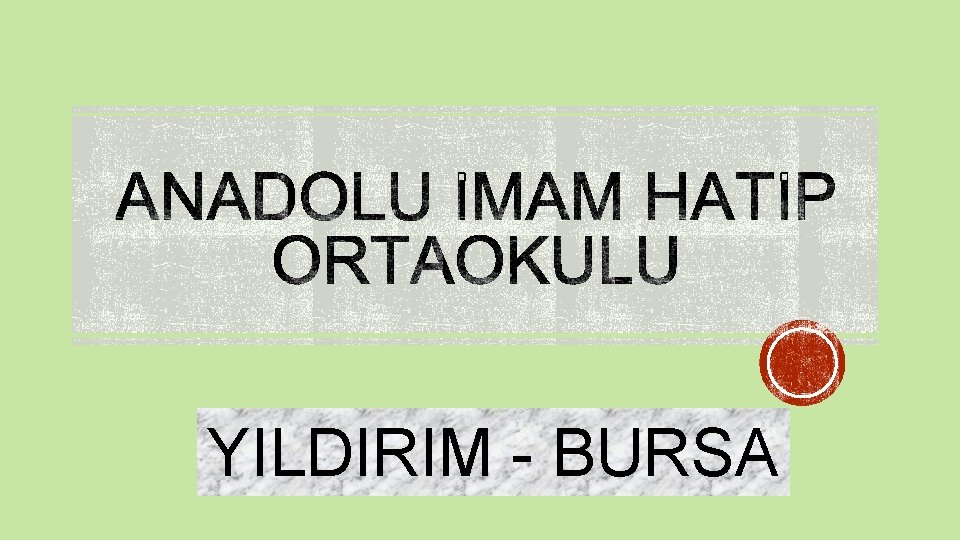 YILDIRIM - BURSA 