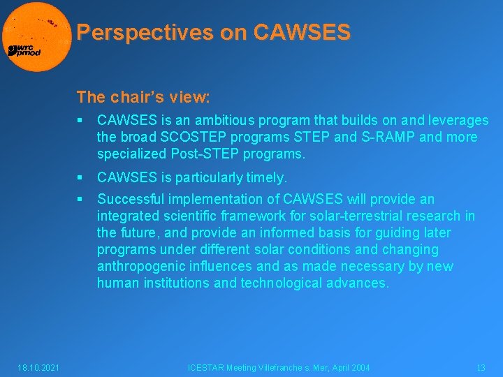 Caws Model CAWSES What is it all about how is