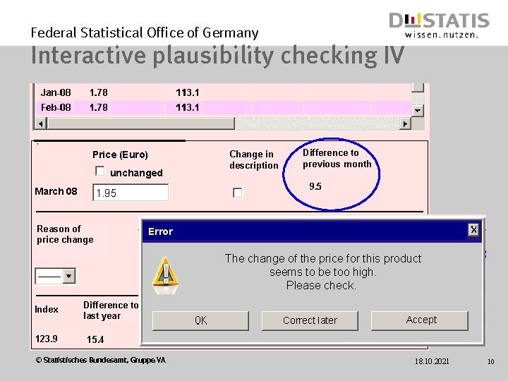 Federal Statistical Office of Germany Interactive plausibility checking IV unchanged March 08 123. 9