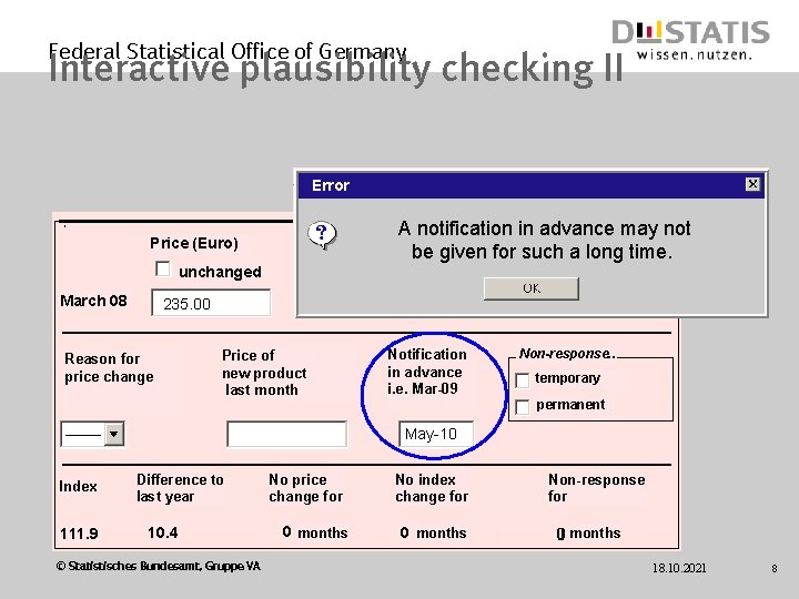 Federal Statistical Office of Germany Interactive plausibility checking II Error A notification in advance