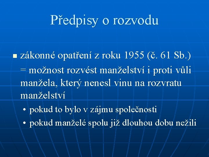 Předpisy o rozvodu n zákonné opatření z roku 1955 (č. 61 Sb. ) =