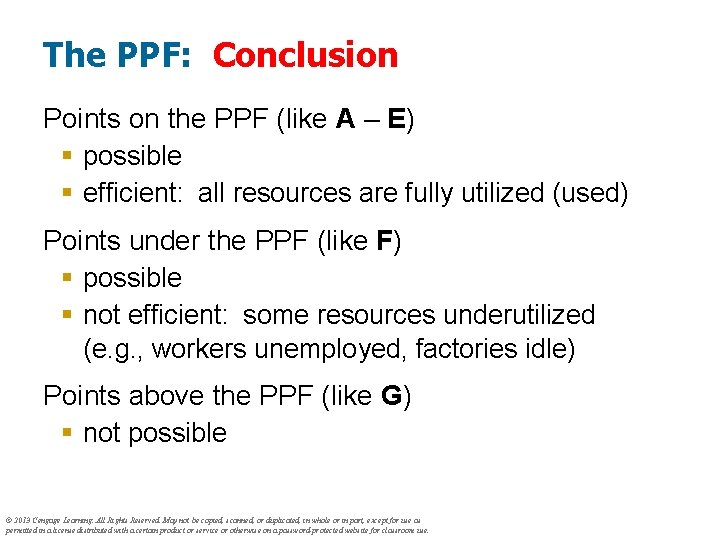 The PPF: Conclusion Points on the PPF (like A – E) § possible §