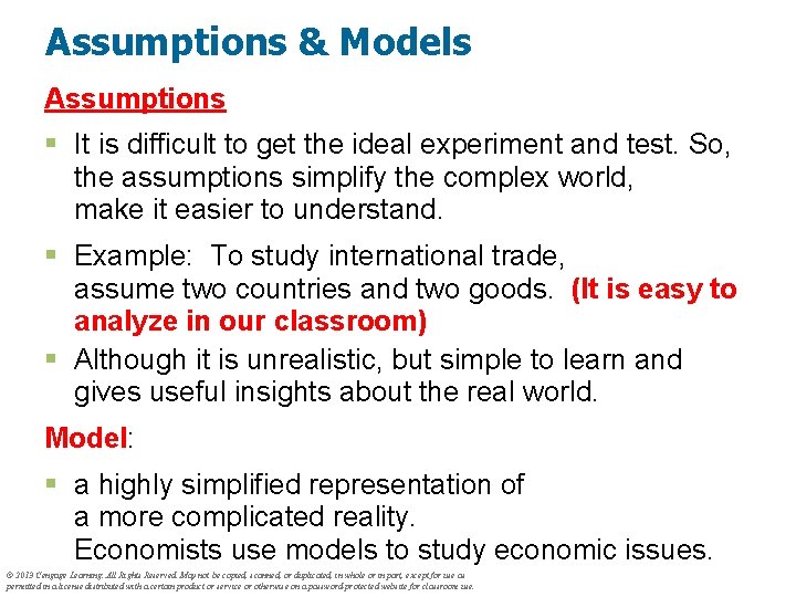 Assumptions & Models Assumptions § It is difficult to get the ideal experiment and