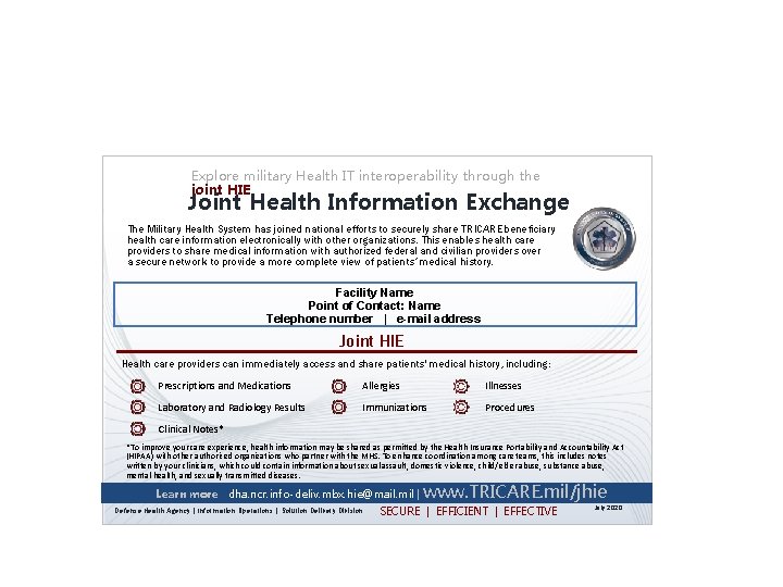 TRICARE Online Patient Portal Explore military Health IT interoperability through the joint HIE Joint TRICARE Online Patient Portal Explore military Health IT interoperability through the joint HIE Joint