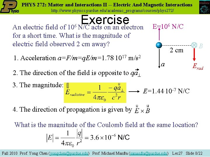 PHYS 272: Matter and Interactions II -- Electric And Magnetic Interactions http: //www. physics.