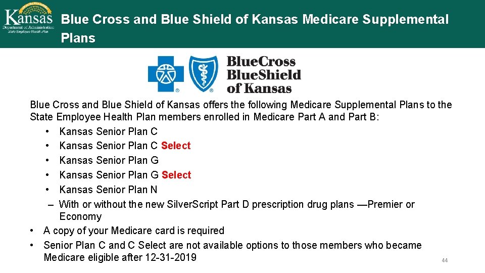 Blue Cross and Blue Shield of Kansas Medicare Supplemental Plans Blue Cross and Blue