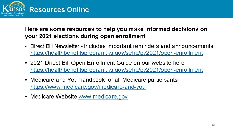 Resources Online Here are some resources to help you make informed decisions on your