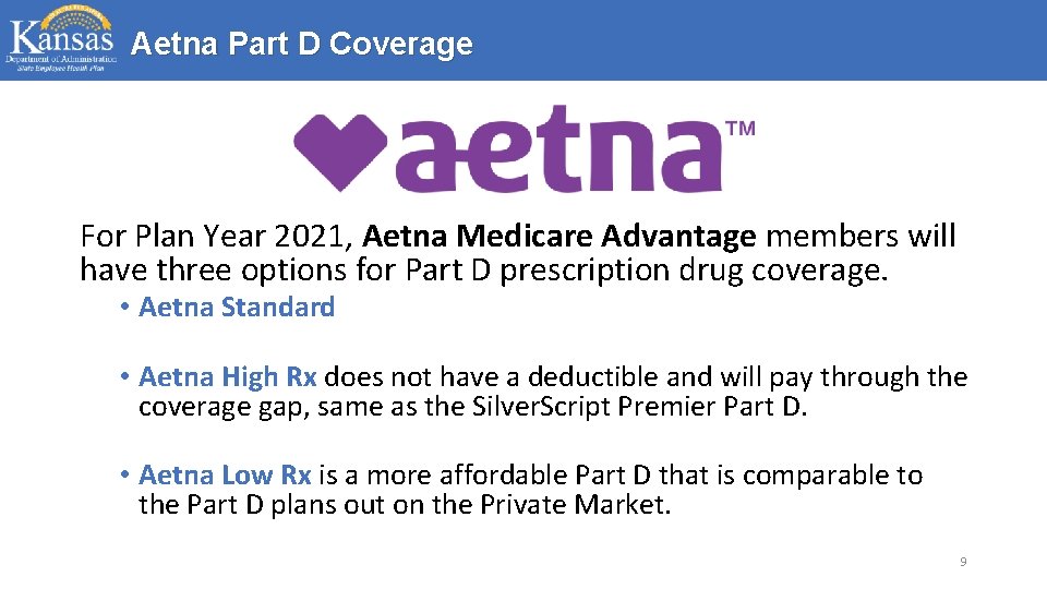 Aetna Part D Coverage For Plan Year 2021, Aetna Medicare Advantage members will have