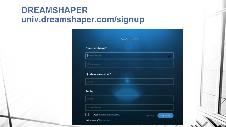DREAMSHAPER univ. dreamshaper. com/signup 