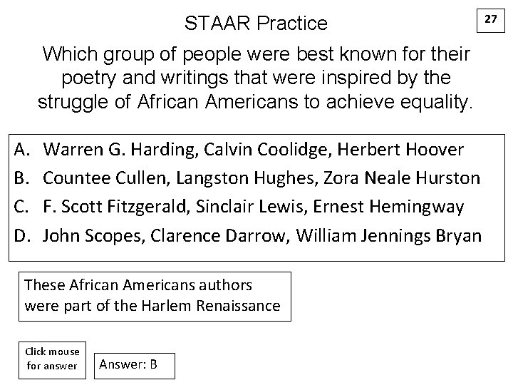 STAAR Practice Which group of people were best known for their poetry and writings