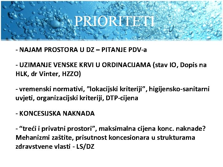 PRIORITETI - NAJAM PROSTORA U DZ – PITANJE PDV-a - UZIMANJE VENSKE KRVI U