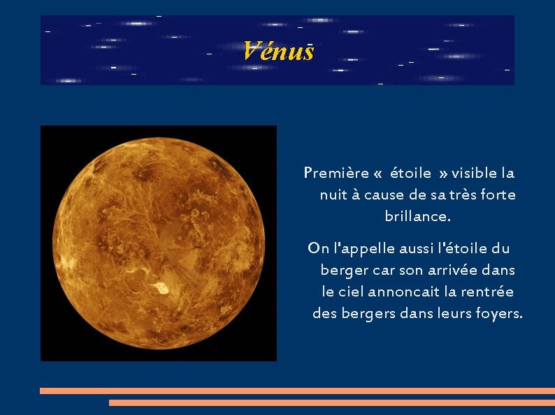 Vénus Première « étoile » visible la nuit à cause de sa très forte