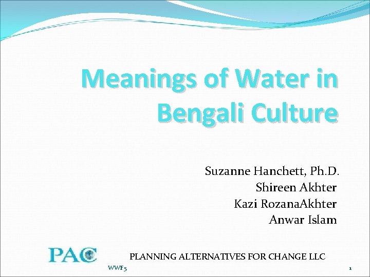 Meanings of Water in Bengali Culture Suzanne Hanchett