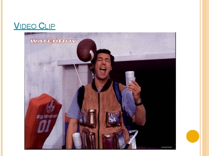 VIDEO CLIP 
