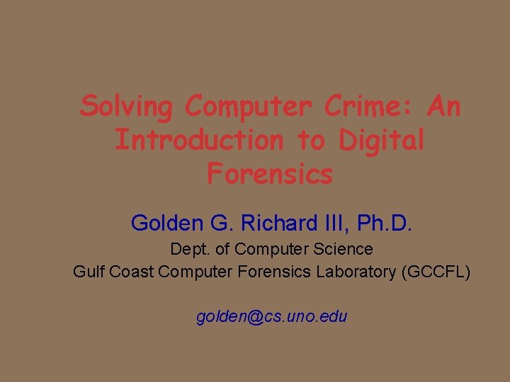Solving Computer Crime An Introduction to Digital Forensics