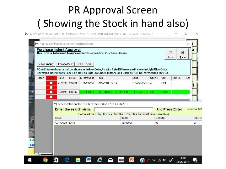 PR Approval Screen ( Showing the Stock in hand also) 