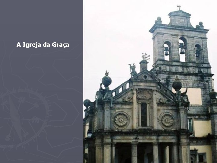 A Igreja da Graça 