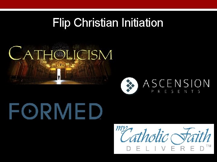 Flip Christian Initiation 