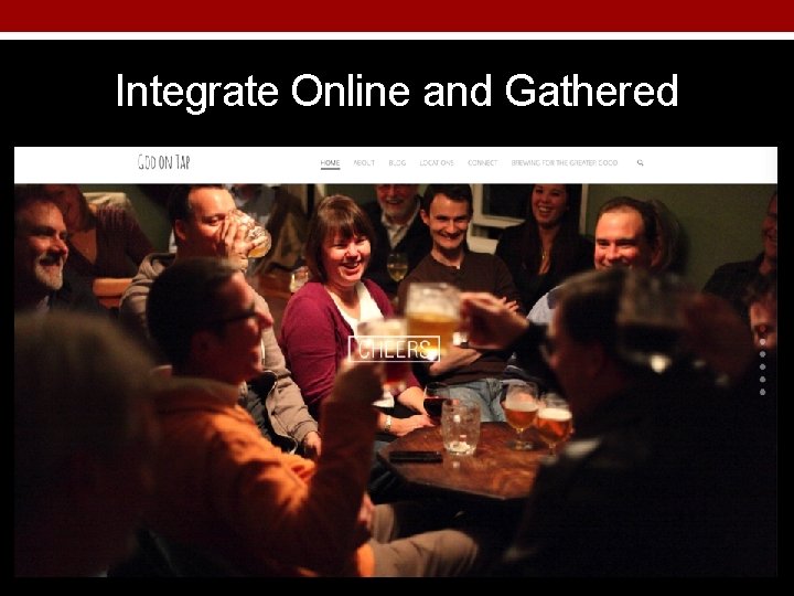 Integrate Online and Gathered 