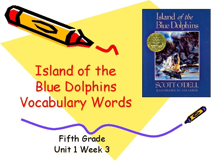 Island of the Blue Dolphins Vocabulary Words Fifth Grade Unit 1 Week 3 