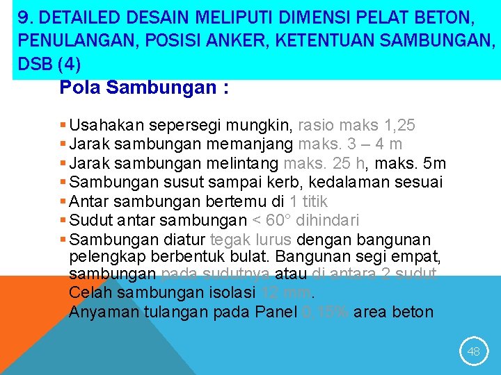 9. DETAILED DESAIN MELIPUTI DIMENSI PELAT BETON, PENULANGAN, POSISI ANKER, KETENTUAN SAMBUNGAN, DSB (4)