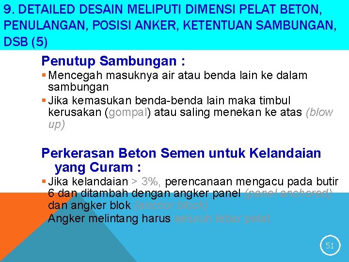 9. DETAILED DESAIN MELIPUTI DIMENSI PELAT BETON, PENULANGAN, POSISI ANKER, KETENTUAN SAMBUNGAN, DSB (5)