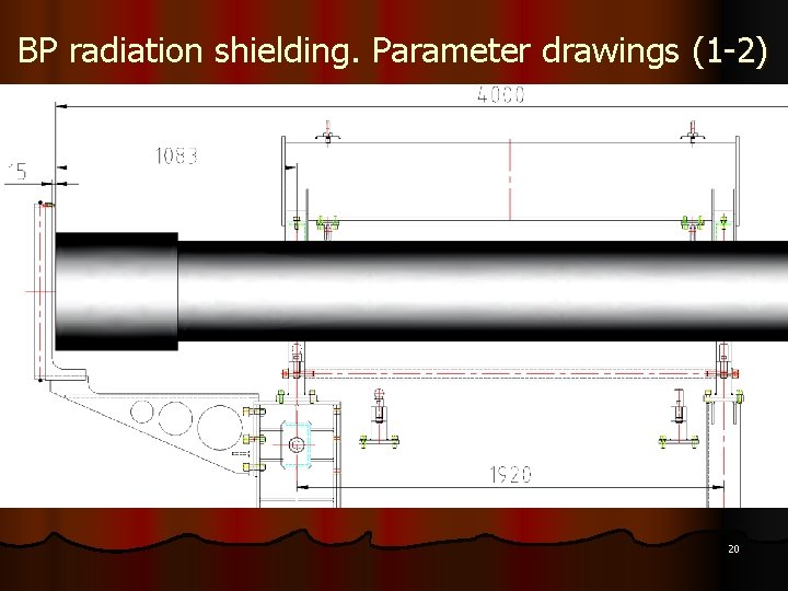 BP radiation shielding. Parameter drawings (1 -2) 20 BP radiation shielding. Parameter drawings (1 -2) 20