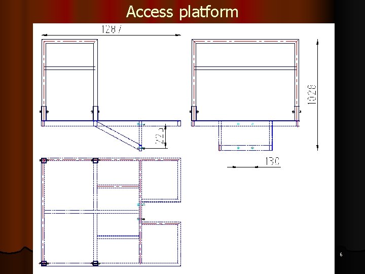 Access platform 6 Access platform 6