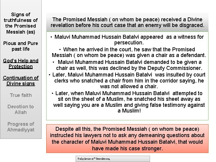 Signs of truthfulness of the Promised Messiah (as) Pious and Pure past life God’s