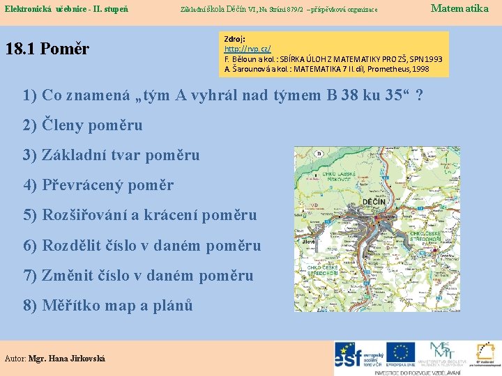 Elektronická učebnice - II. stupeň Elektronická učebnice – II. stupeň Základní škola Děčín VI,