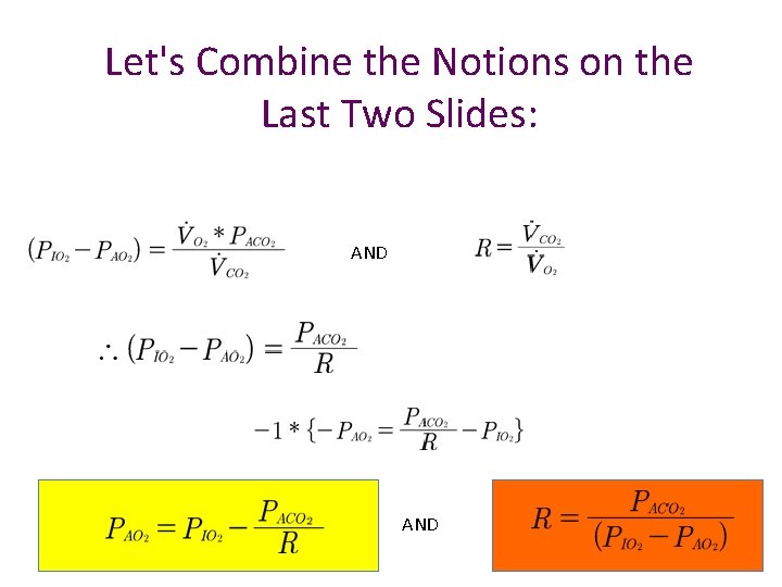 Let's Combine the Notions on the Last Two Slides: AND 