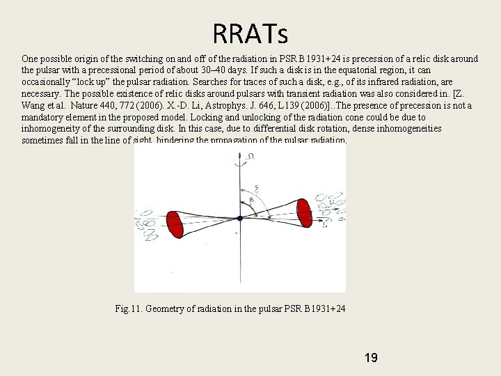 RRATs One possible origin of the switching on and off of the radiation in