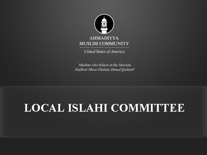 LOCAL ISLAHI COMMITTEE 