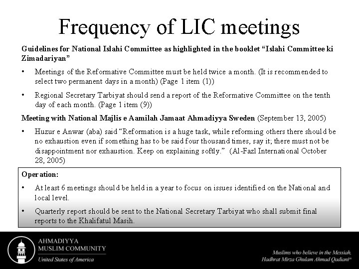 Frequency of LIC meetings Guidelines for National Islahi Committee as highlighted in the booklet