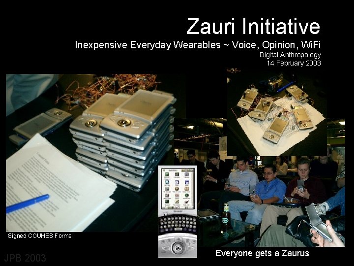 Zauri Initiative Inexpensive Everyday Wearables ~ Voice, Opinion, Wi. Fi Digital Anthropology 14 February