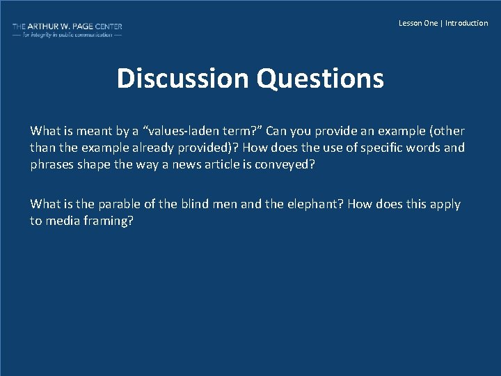 Lesson One | Introduction Discussion Questions What is meant by a “values-laden term? ”