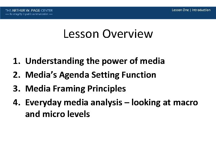 Lesson One | Introduction Lesson Overview 1. 2. 3. 4. Understanding the power of