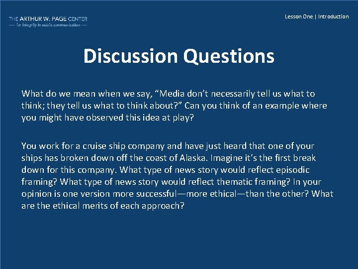 Lesson One | Introduction Discussion Questions What do we mean when we say, “Media