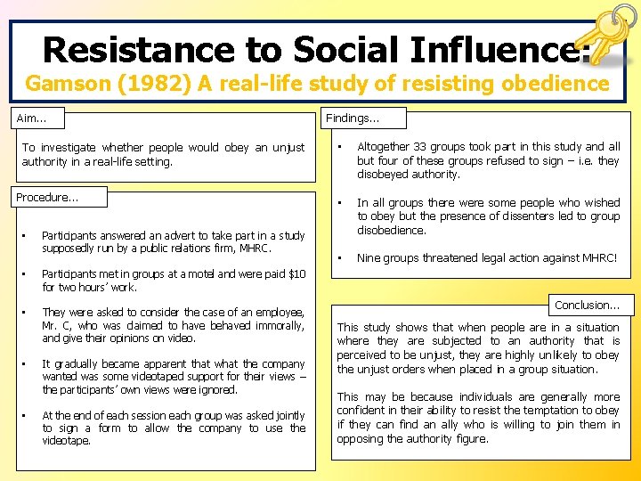 Resistance to Social Influence: Gamson (1982) A real-life study of resisting obedience Aim… To