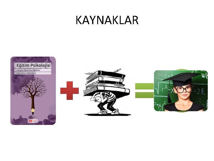 KAYNAKLAR 