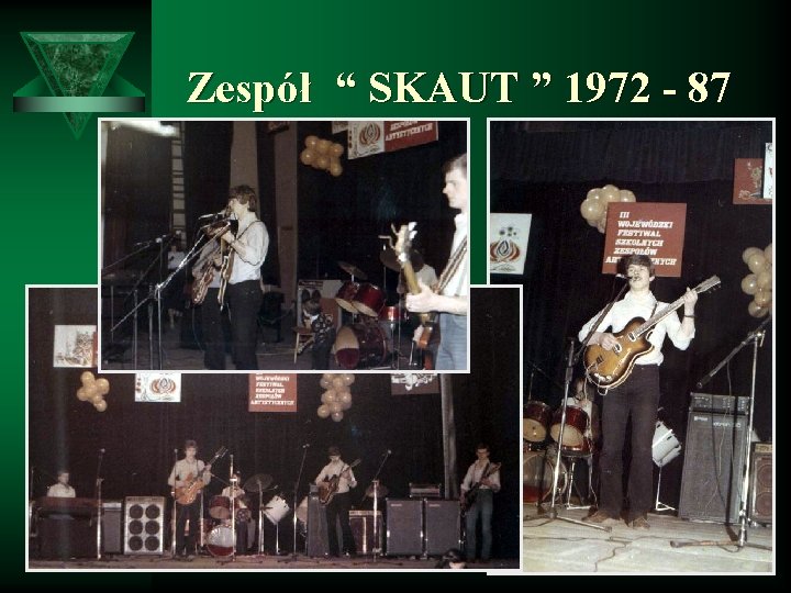 Zespół “ SKAUT ” 1972 - 87 