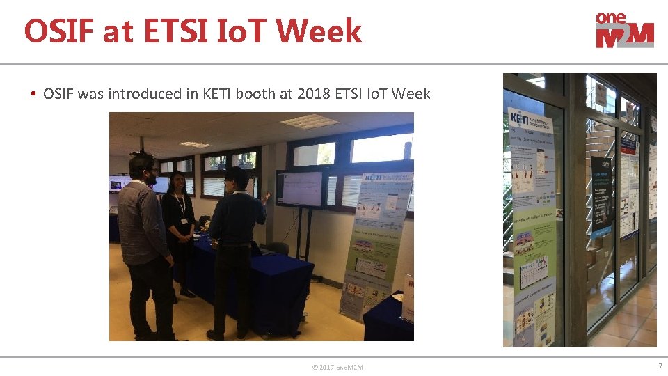 OSIF at ETSI Io. T Week • OSIF was introduced in KETI booth at