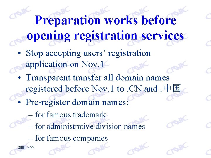 Preparation works before opening registration services • Stop accepting users’ registration application on Nov.
