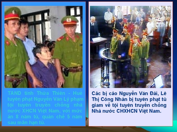 TAND tỉnh Thừa Thiên - Huế tuyên phạt Nguyễn Văn Lý phạm tội tuyên