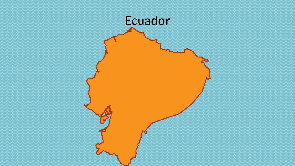 Ecuador 