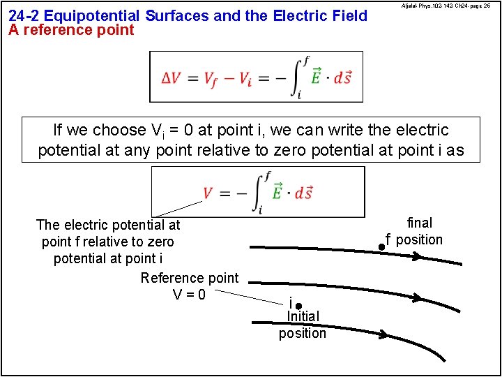 Aljalal-Phys. 102 -142 -Ch 24 -page 25 24 -2 Equipotential Surfaces and the Electric