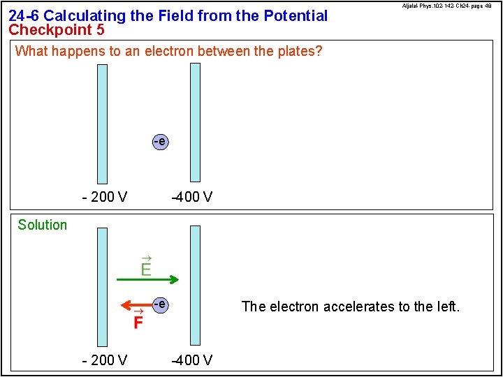 24 -6 Calculating the Field from the Potential Checkpoint 5 Aljalal-Phys. 102 -142 -Ch