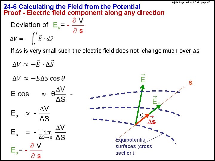 24 -6 Calculating the Field from the Potential Proof - Electric field component along