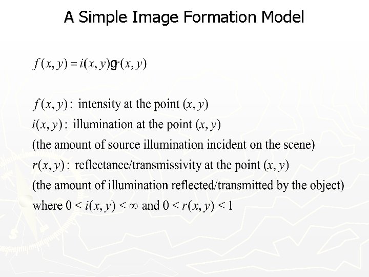 A Simple Image Formation Model 