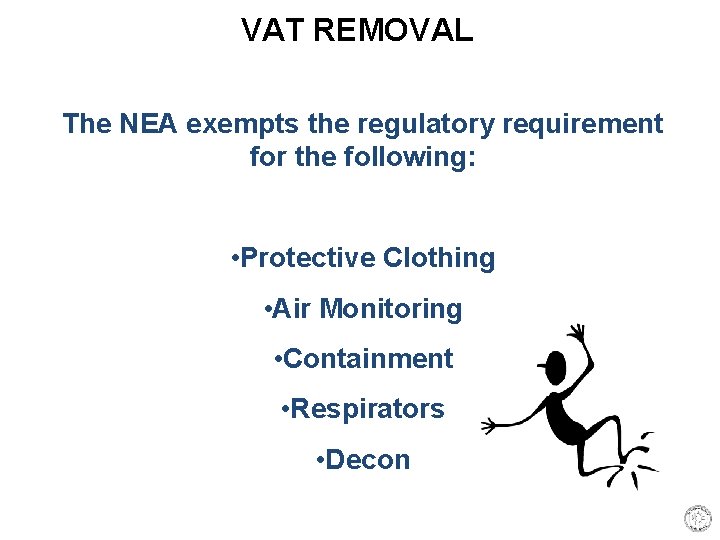 OSHA Compliant Work Practices for Negative Exposure Assessment